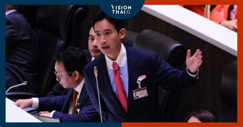 泰国国会选新总理 皮塔败北得票未过半 19日再战 Vision Thai 看见泰国