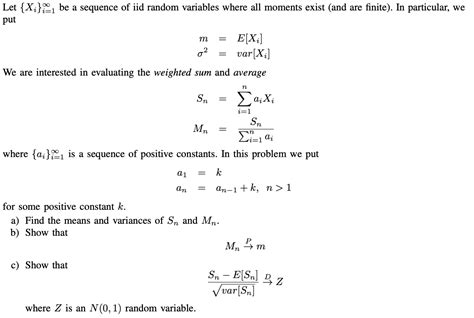 Solved Let Xi I Be A Sequence Of Iid Random Variables Chegg