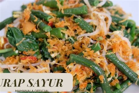 Tips Efektif Resep Urap Sayur Tidak Mudah Basi Dijamin Tetap Segar