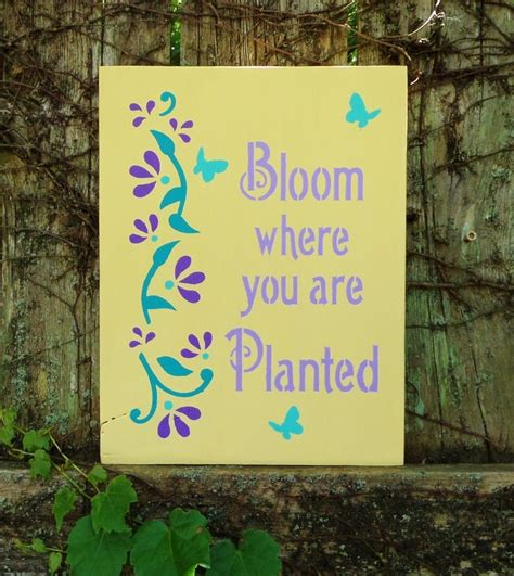 Bloom Where You Are Planted Hand Painted Wood Sign Home Garden