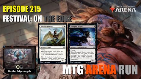 Mtg Arena Run Festival On The Edge With Angels Mostly Set And