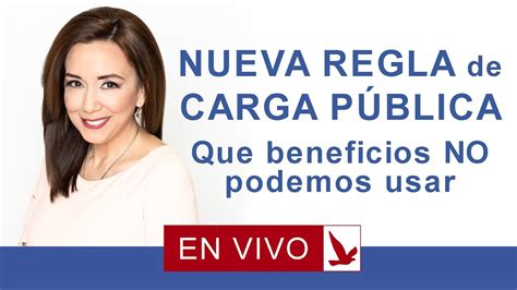 Nueva Regla De Carga Publica Beneficios P Blicos Que No Podemos Usar