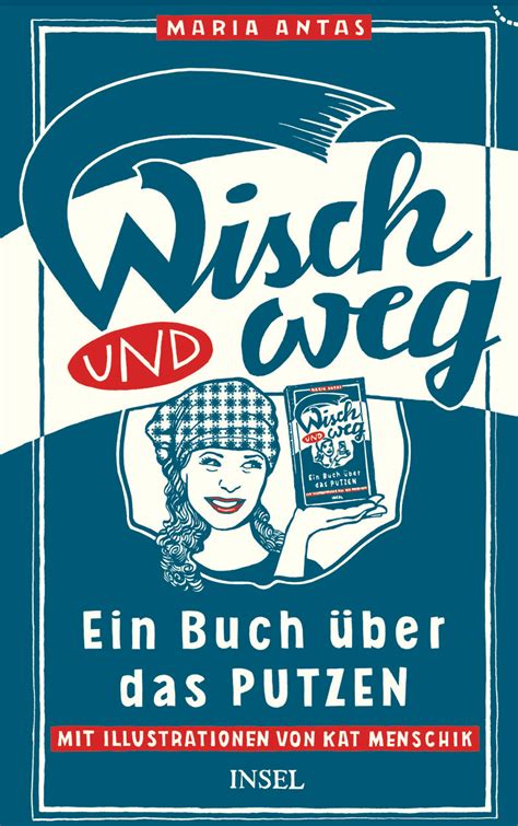 Wisch Und Weg Buch Von Maria Antas Insel Verlag