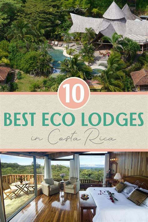 The Top Ten Best Eco Lodges In Costa Rica With Text Overlay That Reads