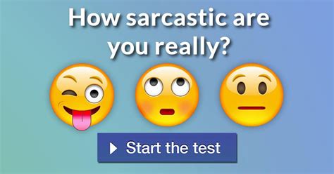 How sarcastic are you really?