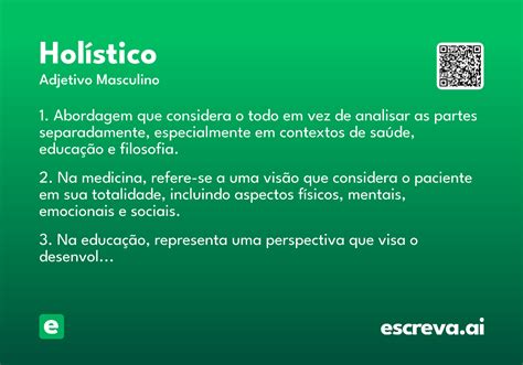 O Que Significa A Palavra Holístico - Holístico - Significado e Sinônimo - escreva.ai