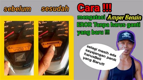 Cara Memperbaiki AMPER BENSIN VARIO 125 EROR BERKEDIP Di Jamin