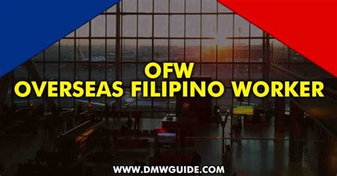 All About Ofws Overseas Filipino Workers Aka Modern Day Heroes Dmw