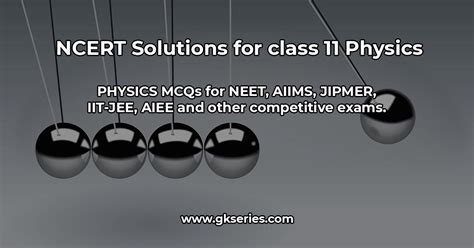 Class 11 Physics Chapter 1 Physical World MCQ Questions With Answers