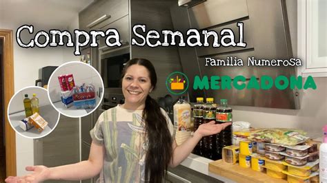 Compra Semanal Mercadona Compra Familia Numerosa Youtube