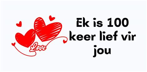 Ek Is 100 Keer Lief Vir Jou Ek Is Lief Vir Jou Copy And Paste 100