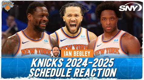 Ian Begley Reacts To Knicks 2024 2025 Schedule SNY YouTube