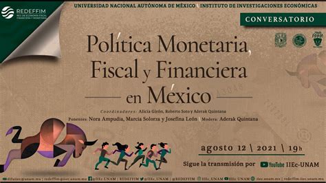 Pol Tica Monetaria Fiscal Y Financiera En M Xico Post Pandemia