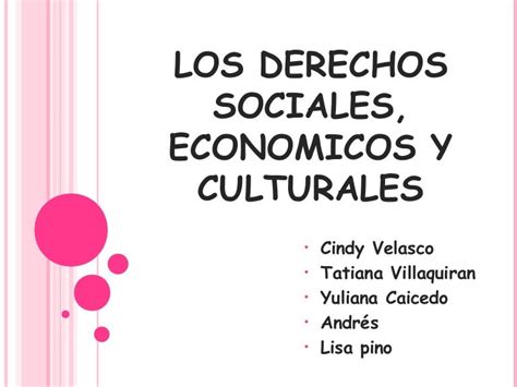 Los Derechos Sociales Economicos Y Culturales