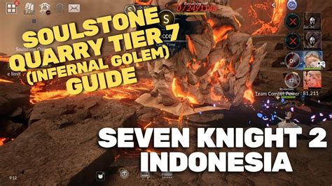 Soulstone Quarry Tier 7 Guide Seven Knight 2 Indonesia YouTube