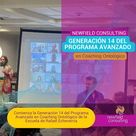 Comienza el Programa Avanzado en Coaching Ontológico