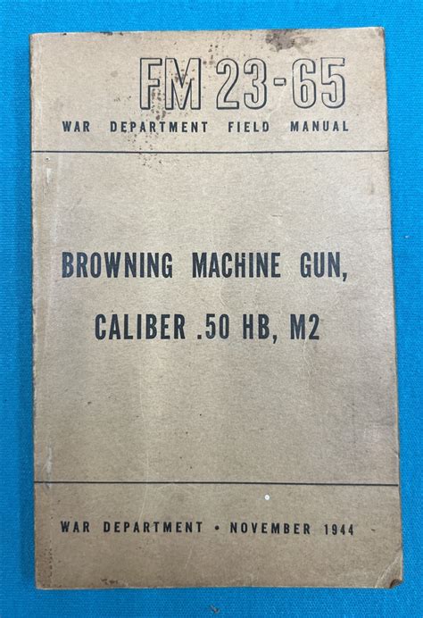 Fm Browning Machine Gun Cal Hb M Field Manual