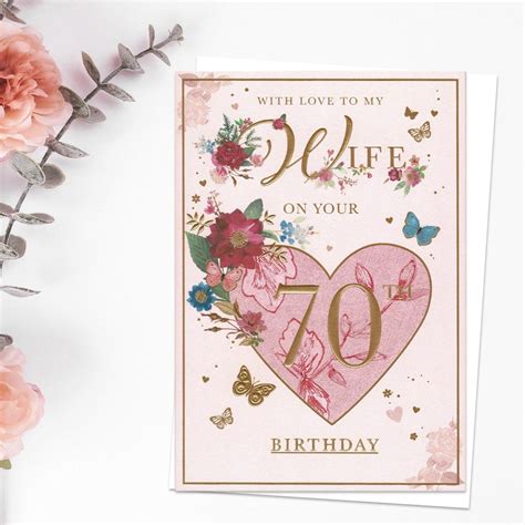 Wife 70th Birthday Card Floral Heart The Celebration Store