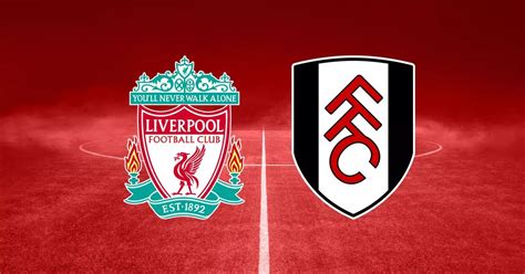 Liverpool vs Fulham - highlights and reaction to incredible Premier ...