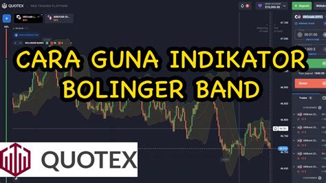 Cara Guna Indikator Bolinger Band Ketika Trading Quotex Youtube