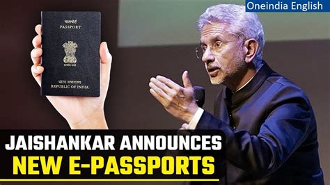 S Jaishankar Says Passport Seva Programme To Bring E Passport