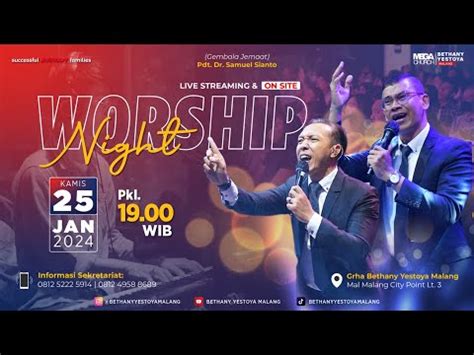 Ibadah Doa Malam Worship Night Gereja Bethany Yestoya Januari