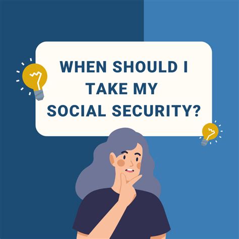 When Should You Take Your Social Security Warren Street Wealth Advisors