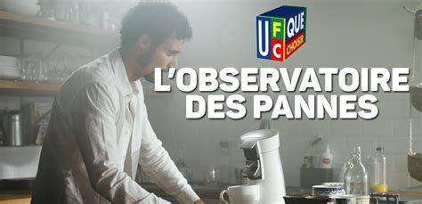 Lufc Que Choisir Lance Son Observatoire Des Pannes Pour Lutter Contre