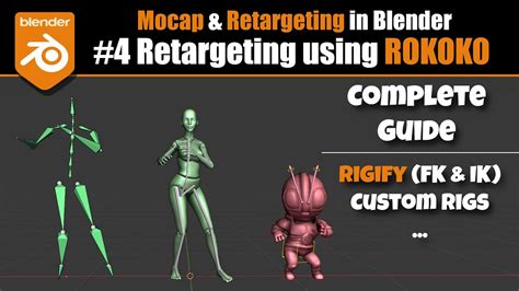 Blender Retargeting Using Rokoko COMPLETE Guide YouTube