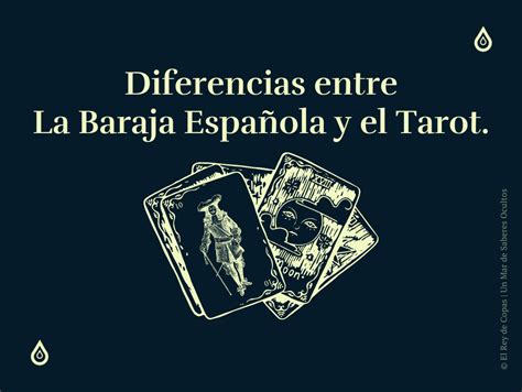 Baraja Española Tarot Diferencias entre el Tarot y la baraja