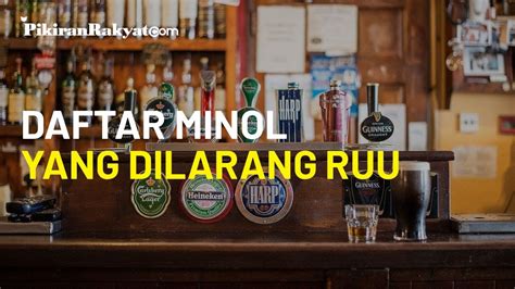 Berikut 9 Jenis Minuman Alkohol Yang Dilarang Dalam Ruu Minol Youtube