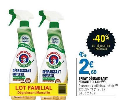 Promo Spray Dégraissant chanteclair chez E Leclerc iCatalogue fr