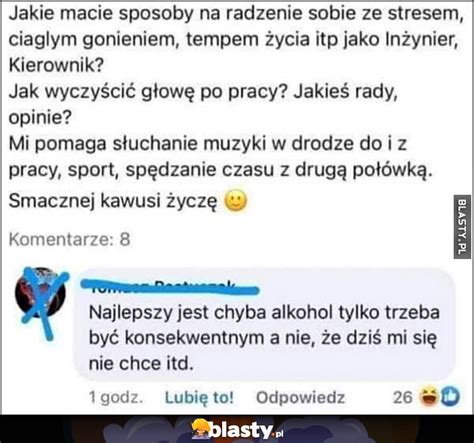 Jakie Macie Sposoby Na Racdzenie Sobie Ze Stresem Najlepszy To Chyba