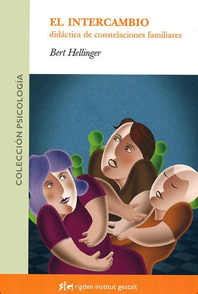 Did Ctica De Constelaciones Familiares El Intercambio Bert Hellinger