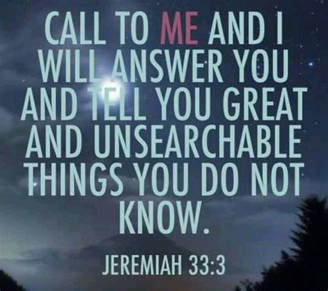 Call To Me And I Will Answer You And Tell You Great And Unsearchable