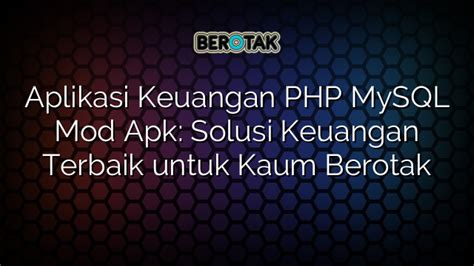 Aplikasi Keuangan Php Mysql Mod Apk Solusi Keuangan Terbaik Untuk