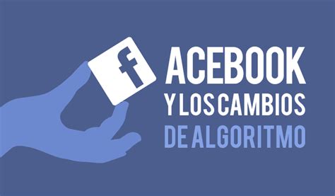 Facebook Cambia Su Algoritmo De Noticias De Nuevo Tecnopin Tu Gu A