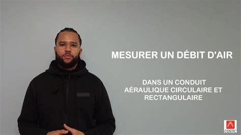 Mesurer Un D Bit Dair Dans Un Conduit A Raulique Circulaire Et