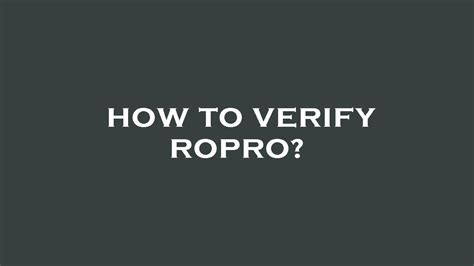 How To Verify Ropro YouTube