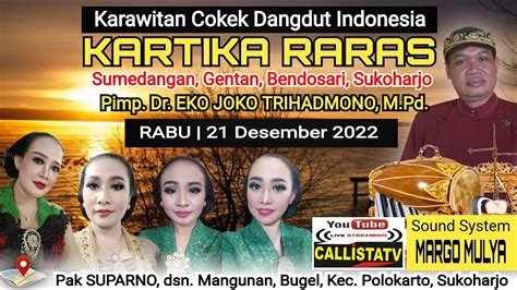 Live Kartika Raras Cokek Pernikahan Dewi Satriya Mangunan Bugel