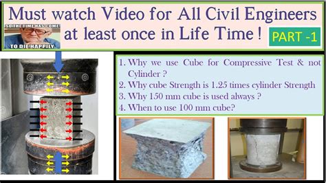 Why We Use Cube For Strength Test Instead Of Cylinder L Compressive