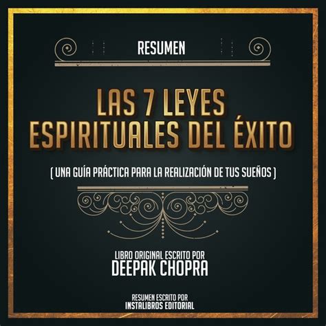 Audiolibro Resumen Las 7 Leyes Espirituales Del Éxito Una Guía