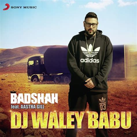 Dj Waley Babu Songs Download | Badshah - JioSaavn