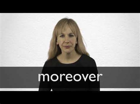 MOREOVER definition in American English | Collins English Dictionary