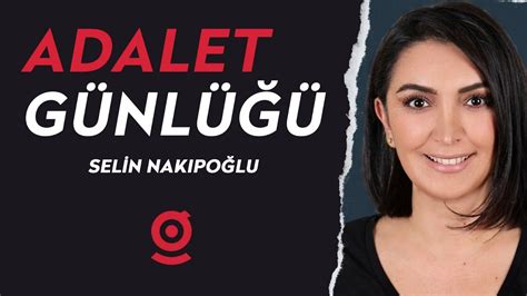 Adalet G Nl N N Konuklar Avukatlar Sibel Ayd N Ile Yi It Acar