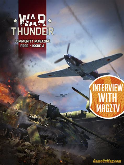 Community War Thunder Community Magazine Issue 3 News War Thunder