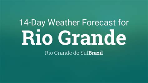 Rio Grande, Rio Grande do Sul, Brazil 14 day weather forecast