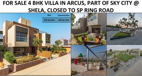 For Sale 4 Bhk Villa In Arcus Sky City Shela Closed To Sp Ring Road