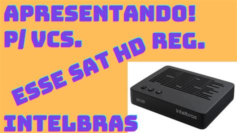 Apresentando P Vcs Pela Primeira Vez Aqui No Canal O Receptor Sat