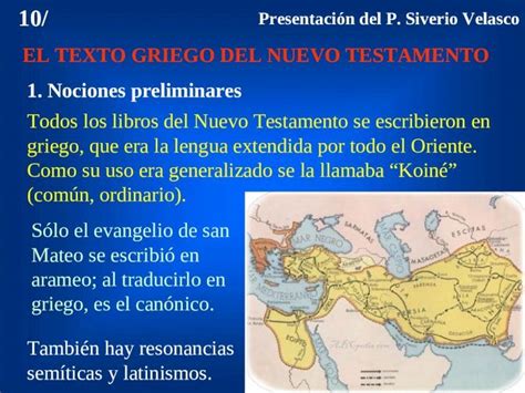 PPT 10 EL TEXTO GRIEGO DEL NUEVO TESTAMENTO 1 Nociones Preliminares